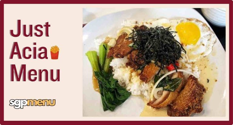 Just Acia Menu Singapore | Authentic Thai Food 🌶️
