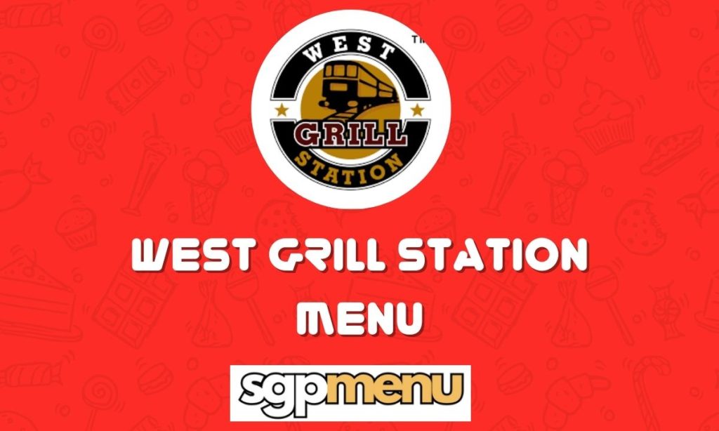 West Grill Station SIngapore