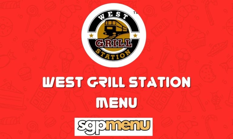 West Grill Station Menu Price Singapore Latest 2024