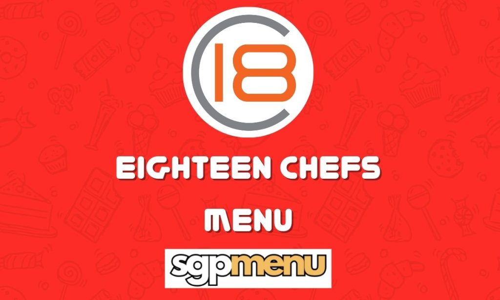 Eighteen Chefs Menu Singapore
