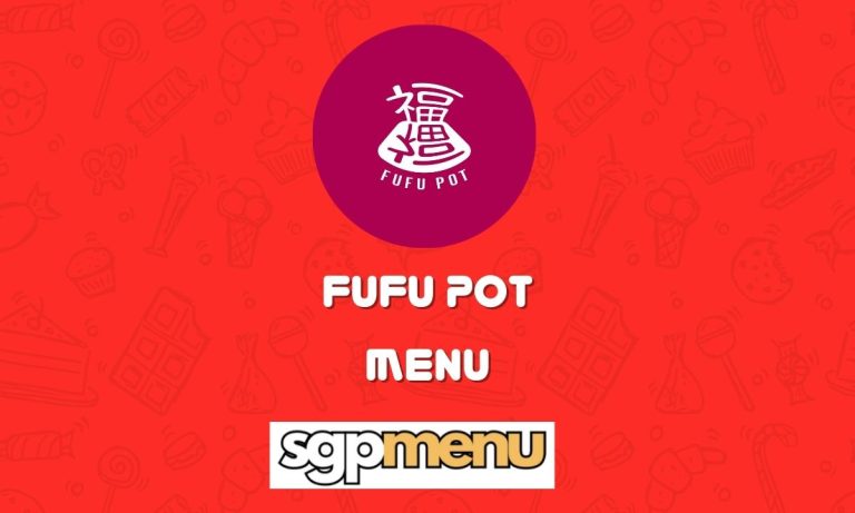 Fufu Pot Menu Singapore Updated 2024