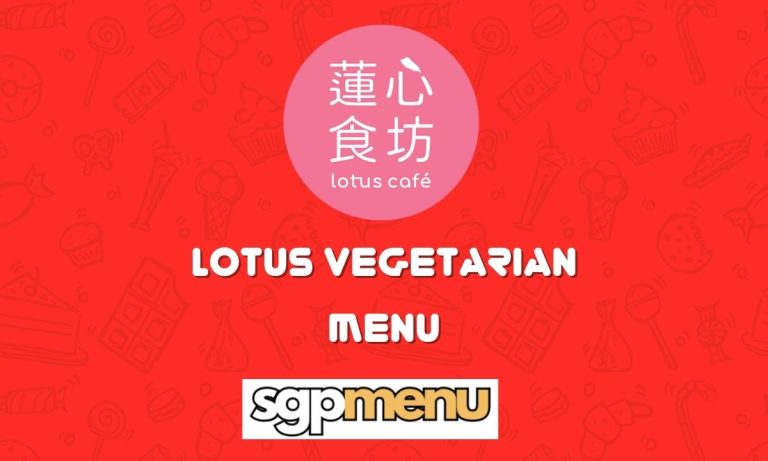 Lotus Vegetarian Menu Singapore Updated 2024